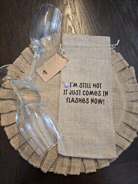 🆕 Handmade Wine Gift Bag "I'm Still Hot..." + Tag! 🍷✨